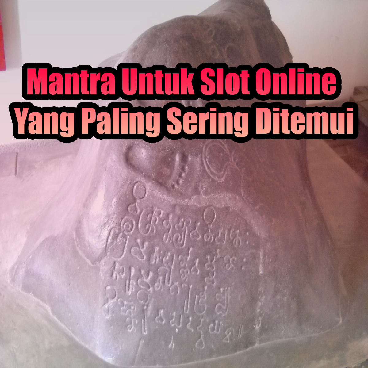 Mantra Untuk Slot Online Yang Paling Sering Ditemui